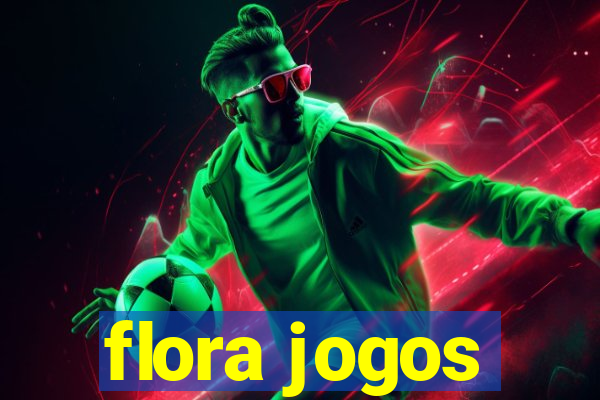 flora jogos